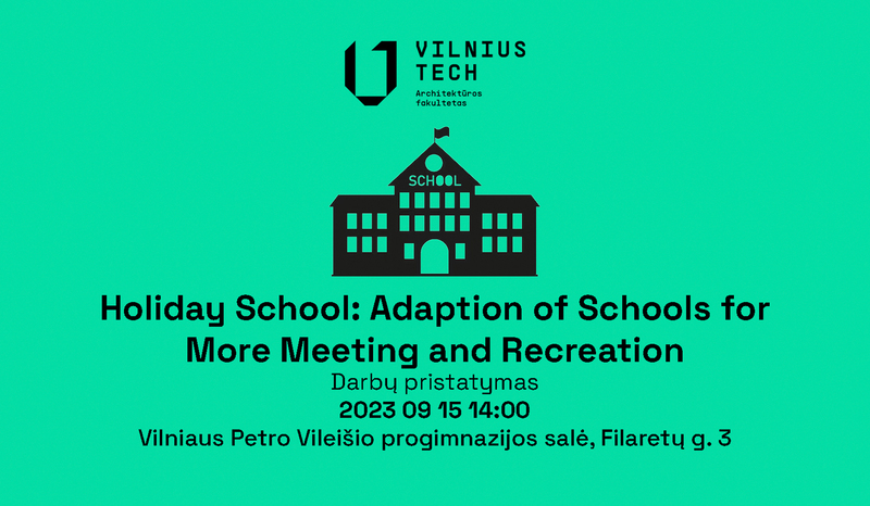 Holiday School: Adaptation of Schools for More Meeting and Recreation
